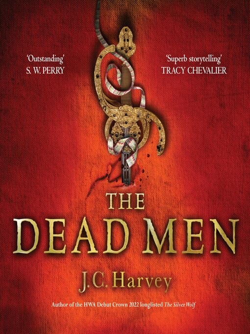 Title details for The Dead Men by J. C. Harvey - Available